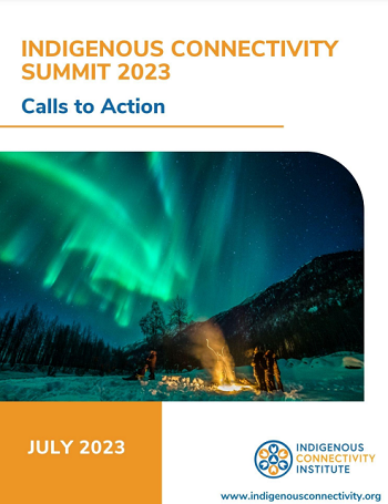 Indigenous Connectivity Summit 2023 Calls To Action